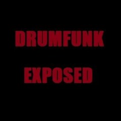 Drumfunk Exposed