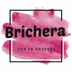 Brichera que se respeta