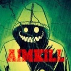 Aimkill -_-