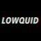 Lowquid