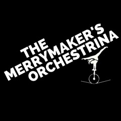 The Merrymaker's Orchestrina