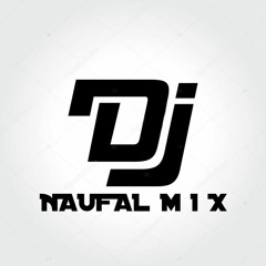 Naufal M I X [ Real Account ] ✪