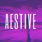 AESTIVE