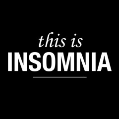 This Is InsomnIa
