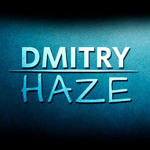 DMITRY HAZE’s avatar