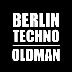 BERLIN TECHNO OLDMAN