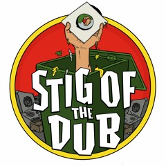 Stig of the Dub