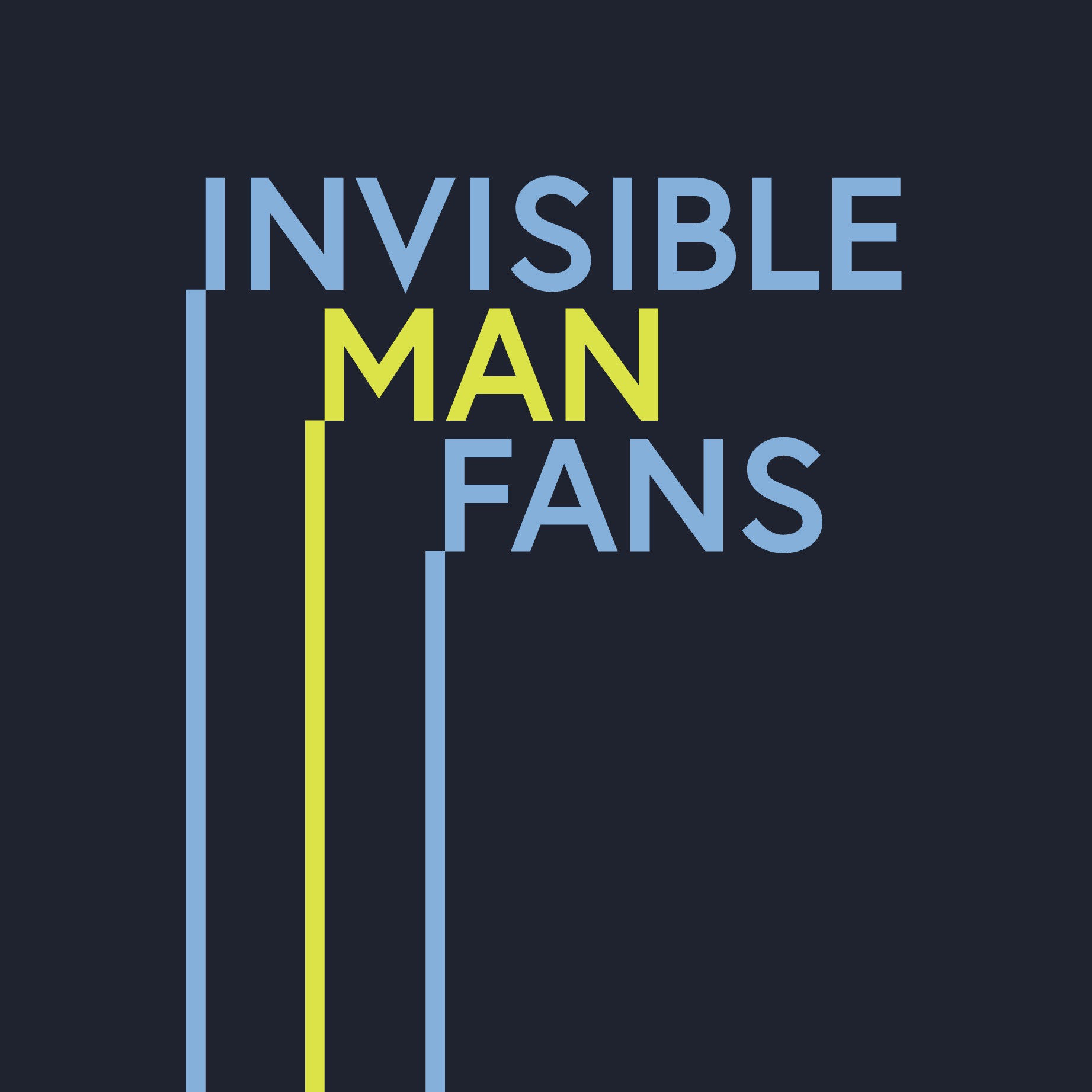 Invisible Man Fans