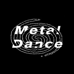 Metal Dance