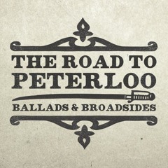 The Road to Peterloo