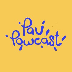 paupowcast