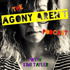The Agony Aren't Podcast