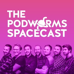 Podworms Spacecast