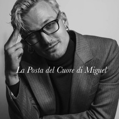 La posta del cuore di Miguel