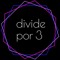DIVIDE POR 3 podcast