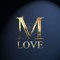 M Love