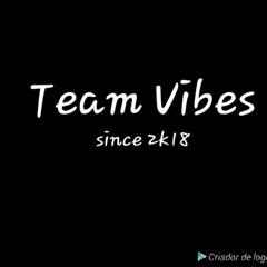 Team Vibes