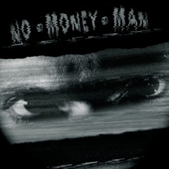 No Money Man