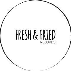 Fresh & Fried Records