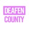 Deafen County