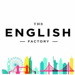 The English Factory