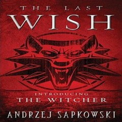 The Witcher/The Last Wish