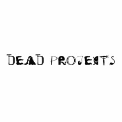 Dead Projects