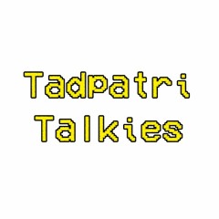 Tadpatri Podcasts