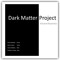 Dark Matter Project