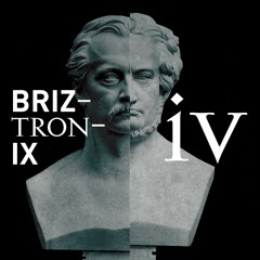 Briztronix (New LP "Briztronix IV" Sept 01 2018)