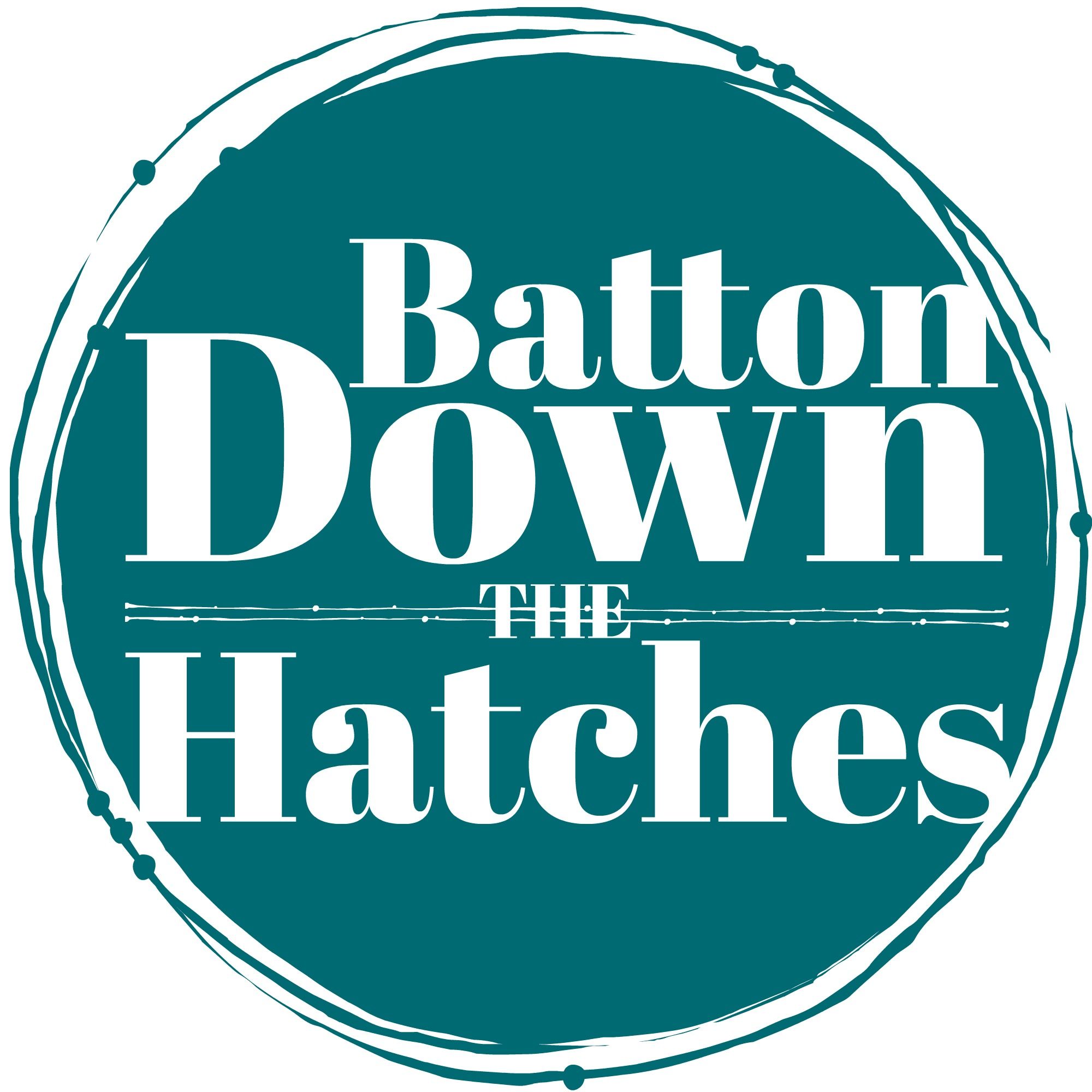 Batton Down The Hatches Podcast