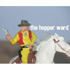 The Hopper Ward