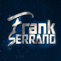 ✪DJ Frank Serrano✪