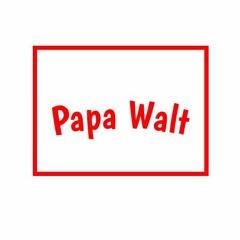Papa Walt