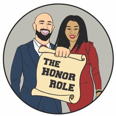 The Honor Role Podcast