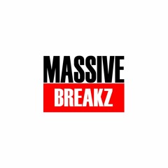 Massive Breakz