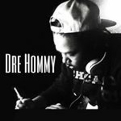 DreHommy