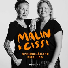 Malin och Cissi. Svensklärare emellan.