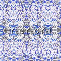 YaoYaoYai