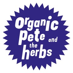 Organic Pete and The Herbs®