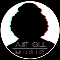 Ajit Gill Music