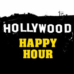 Hollywood Happy Hour Podcast