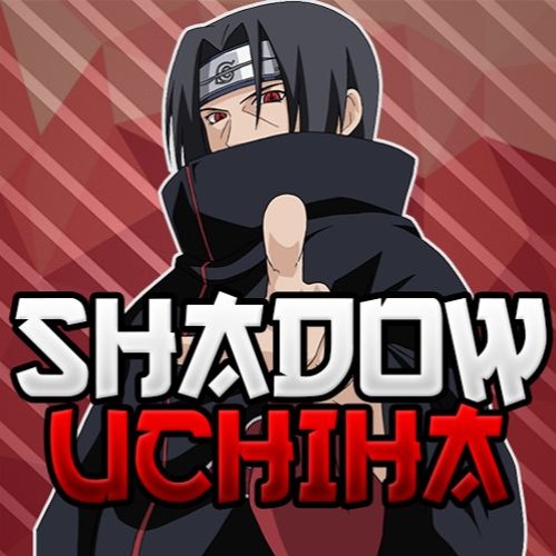 Stream Shadow Uchiha music | Listen to songs, albums, playlists for ...