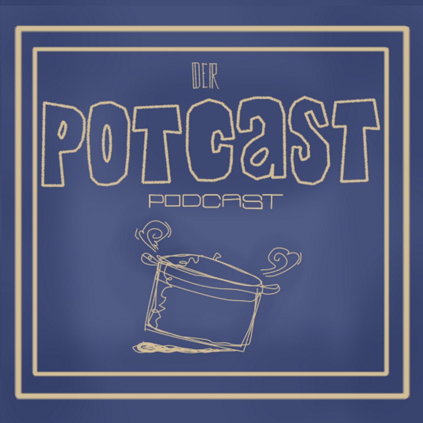 Der Potcast Podcast