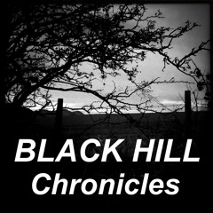 Black Hill Chronicles