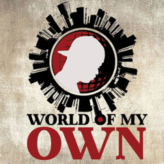 World Of My Own