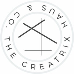 THE CREATRIX HAUS & Co.