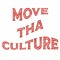 MoveThaCulture