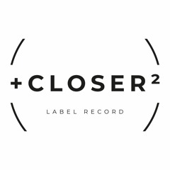 +Closer² Records