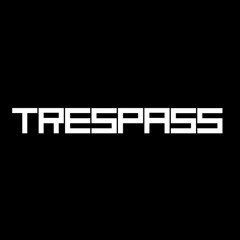 Trespass